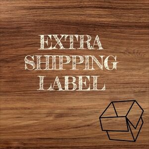 Extra Shipping Label for Heavier Orders